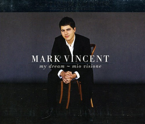 Mark Vincent: My Dream Mio Visione: Platinum Edition - Record