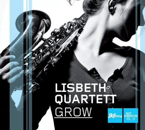 Lisbeth Quartett: Grow - CD