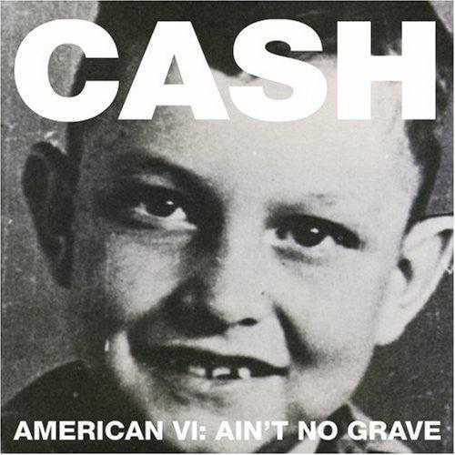 Johnny Cash- American VI: Ain't No Grave { VINYL LP }