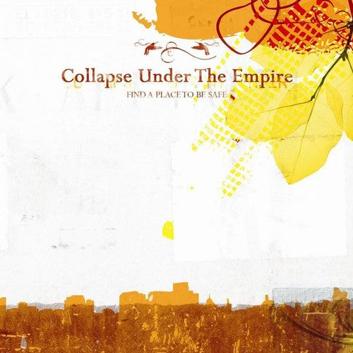 Collapse Under The Empire- Find a Place to Be Safe { VINYL LP }