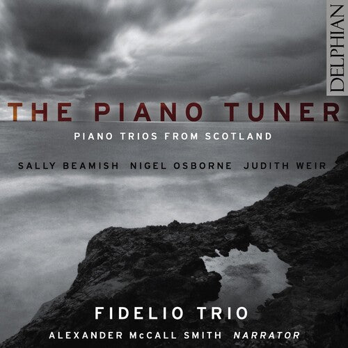 Fidelio Trio: Piano Tuner: Piano Trios from Scotland - Record