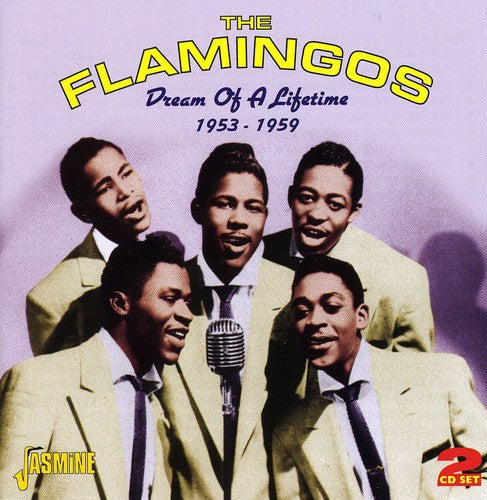 The Flamingos: Dream of a Lifetime - CD