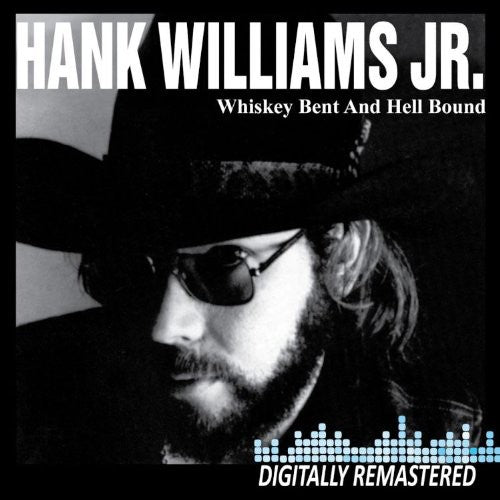 Hank Williams Jr.: Whiskey Bent and Hell Bound - Record