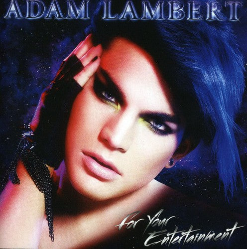 Adam Lambert: For Your Entertainment - CD