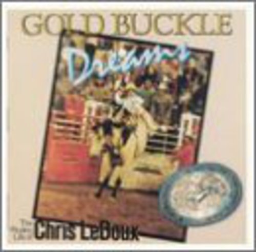 Chris LeDoux: Gold Buckle Dreams - Record