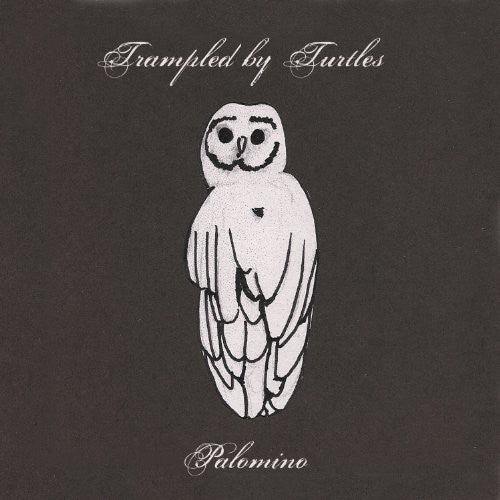 Trampled by Turtles- Palomino { VINYL LP }