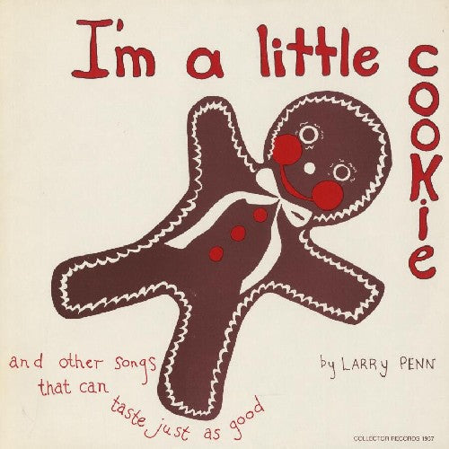 Larry Penn: I'm a Little Cookie - Record