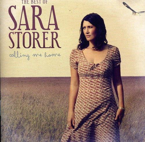 Sara Storer: Calling Me Home-The Best of - Record