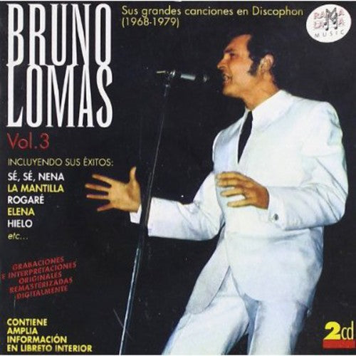 Bruno Lomas: Sus Grandes Grabaciones En Discophon Vol 3 - CD