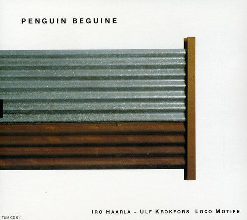 Iro Haarla & Ulf Krokfors: Penguin Beguine - CD