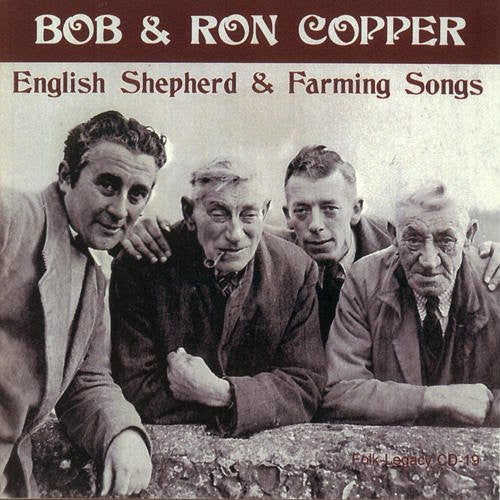Bob & Ron Copper: English Shepherd and Farming Songs - Record