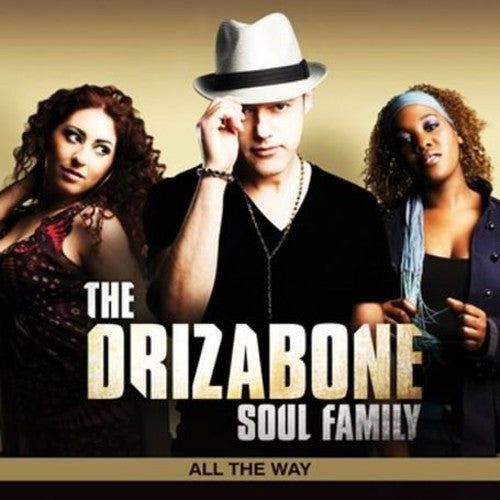 Drizabone Soul Family: All the Way - CD