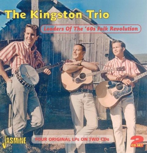 The Kingston Trio: Leaders of the 60S Folk Revolution - Record