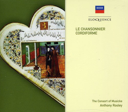 Consort of Musicke: Le Chansonnier Cordiforme - Record