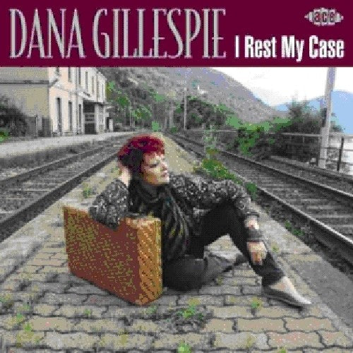 Dana Gillespie: I Rest My Case - CD