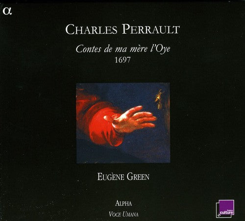 Eugene Green: Contes de Ma Mere L'oye - Record
