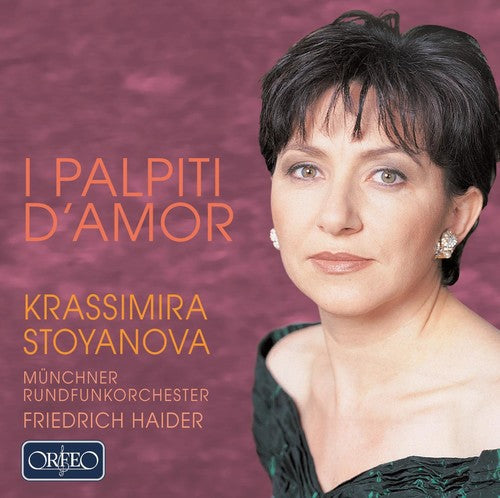 Krassimira Stoyanova: I Palpiti D'amor - Record