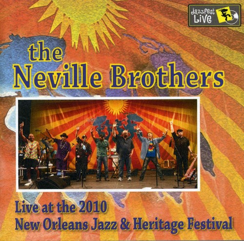 The Neville Brothers: Jazz Fest 2010 - CD