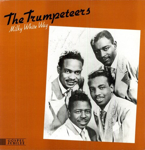 The Trumpeteers: Milky White Way (1947-54) - Record