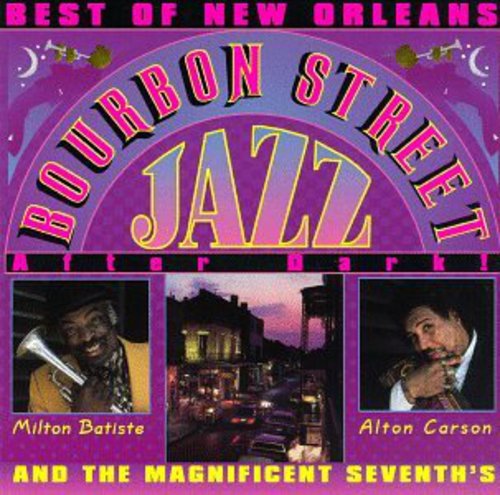 Magnificent Seventh's Brass...: Best of Bourbon St.Jazz After Dark - CD