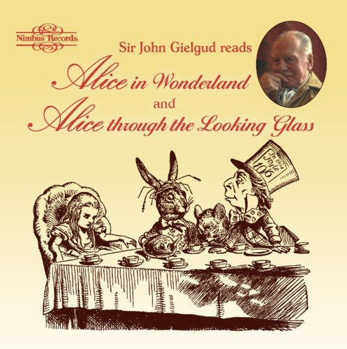 Sir Gielgud John: Sir. John Gielgud Reads Alice - Record