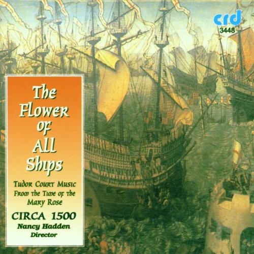 Circa 1500 Nancy Hadden Cond: Flower of All Ships - Record
