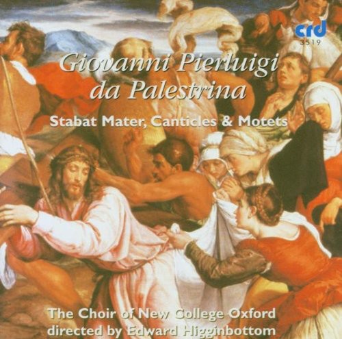 Choir of New College Oxford: Stabat Mater Canticles & Motets - Record