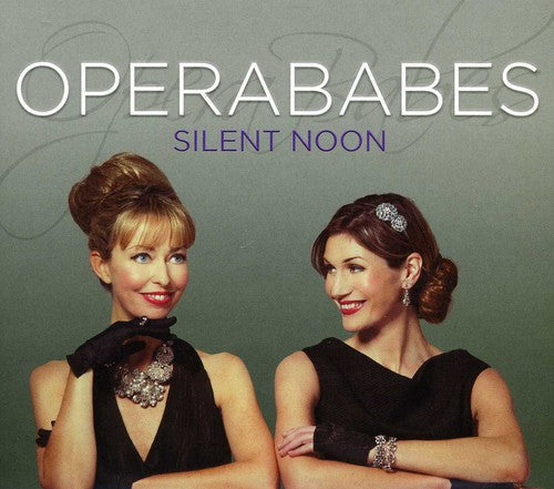 OperaBabes: Operababes: Silent Noon - Record