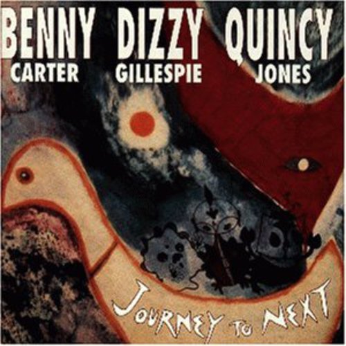 Dizzy Gillespie: Journey to Next - CD