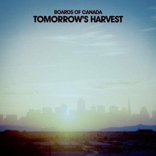 Boards of Canada: Tomorrow's Harvest - Record