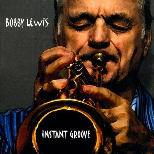 Bobby Lewis: Instant Groove - CD