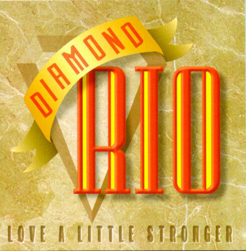 Diamond Rio: Love a Little Stronger - Record