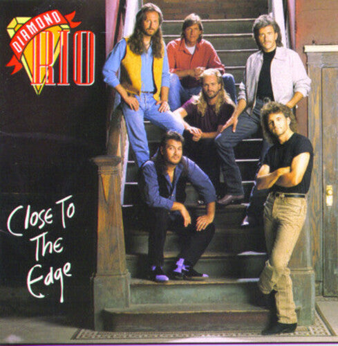 Diamond Rio: Close to the Edge - Record