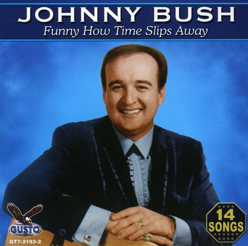 Johnny Bush: Funny How - Record
