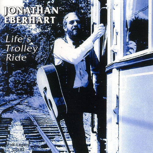 Jonathan Eberhart: Life's Trolley Ride - Record