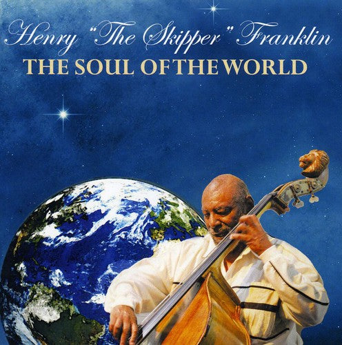 Henry Franklin: The Soul Of The World - CD