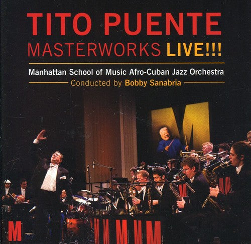 Bobby Sanabria & Manhattan Sc: Tito Puente Masterworks Live - CD