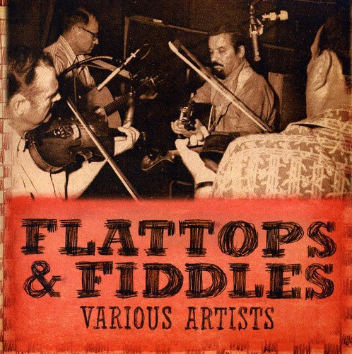 Various Artists: Flattops and Fiddlers - Record
