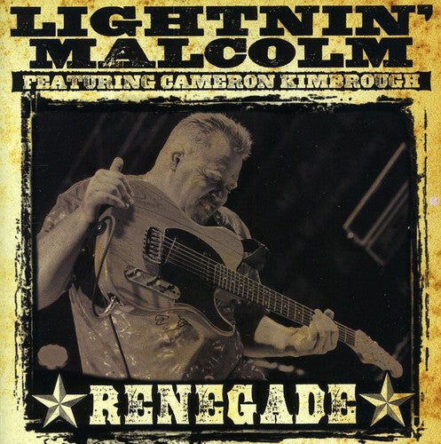 Lightnin' Malcolm: Renegade - Record