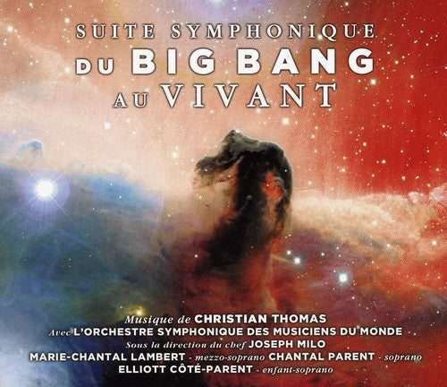 Orchestre Symphonique Des Musiciens Du Monde: Suite Symphonique (Du Big Bang Au Vivant) - CD