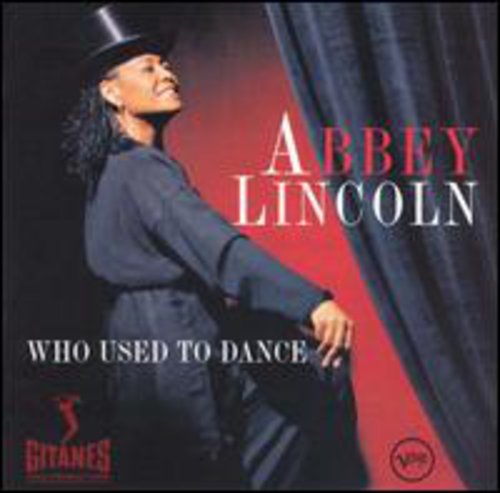 Abbey Lincoln: Who Used to Dance - CD