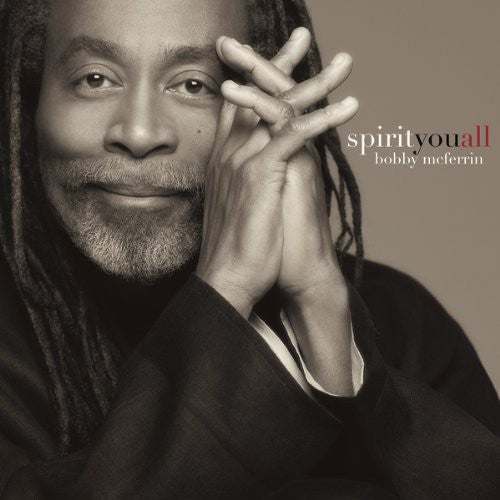 Bobby McFerrin: Spirityouall - Record
