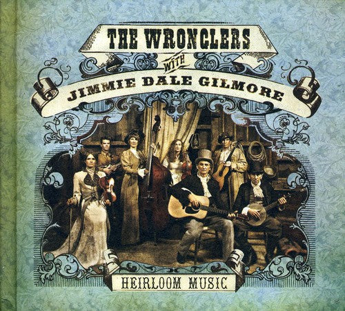 Jimmie Gilmore Dale with the Wronglers: Heirloom Music - Record