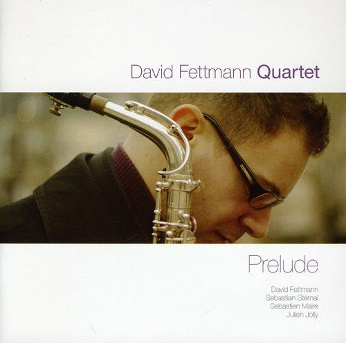 David Fettmann: Prelude - CD
