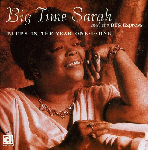 Big Time Sarah & Bts Express: Blues in Year One-D-One - Record