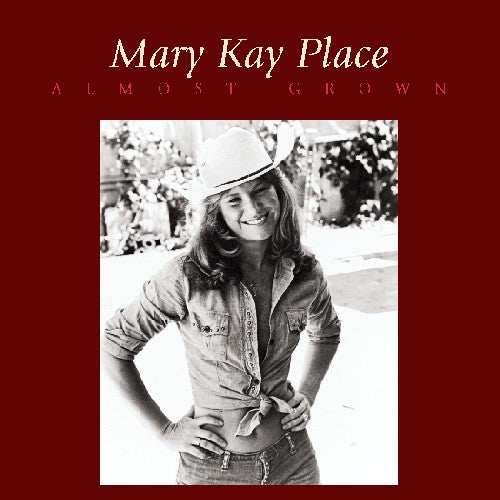 Mary Kay Place: Almost Grown - Record