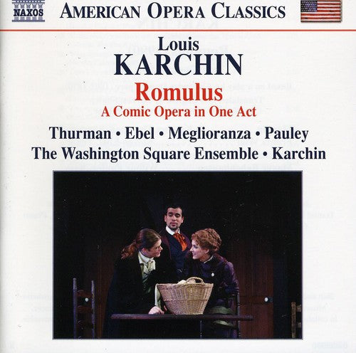 Louis Karchin: Romulus: A Comic Opera in One Act - Record