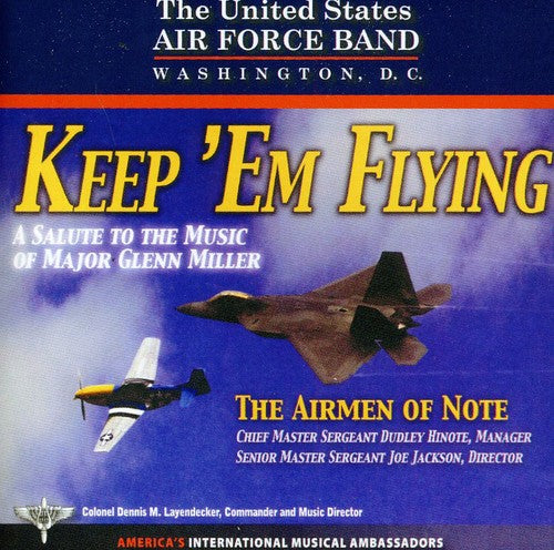 United States Air Force Airmen of Note: Keep Em Flying - Record