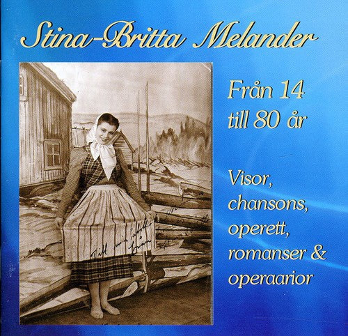 Stina-Britta Melander: Fran 14 Till 80 Ar - Record