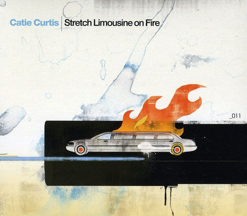 Catie Curtis: Stretch Limousine on Fire - Record